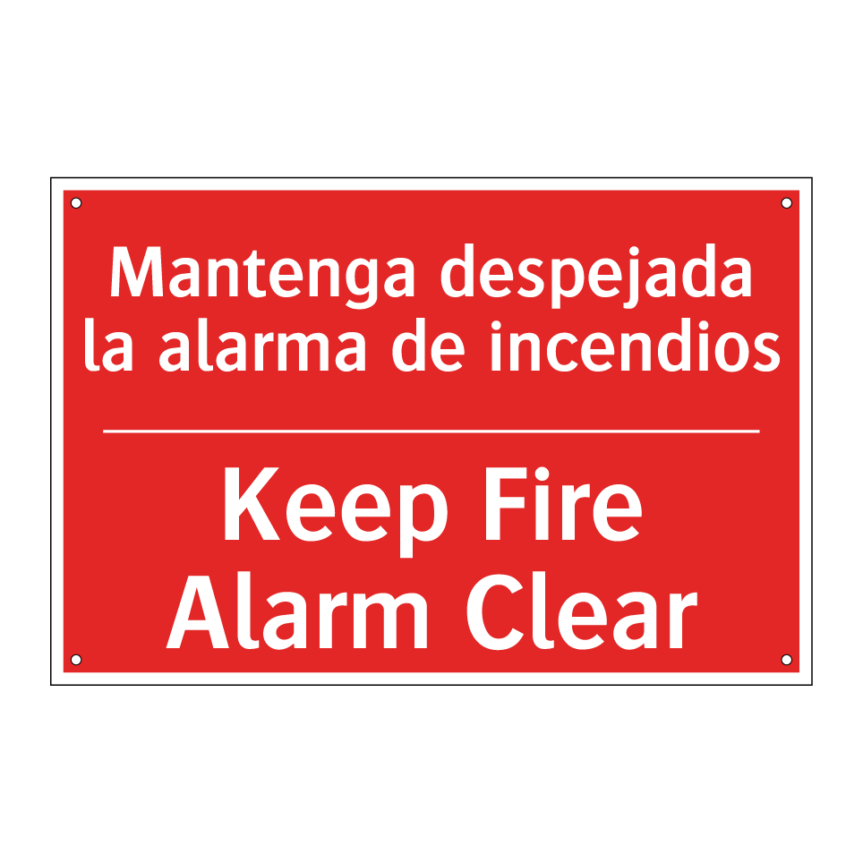 Mantenga despejada la alarma /.../ - Keep Fire Alarm Clear