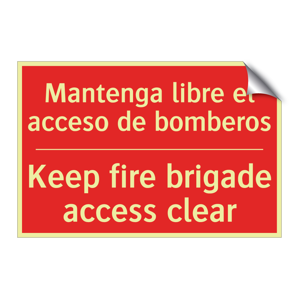 Mantenga libre el acceso de /.../ - Keep fire brigade access clear