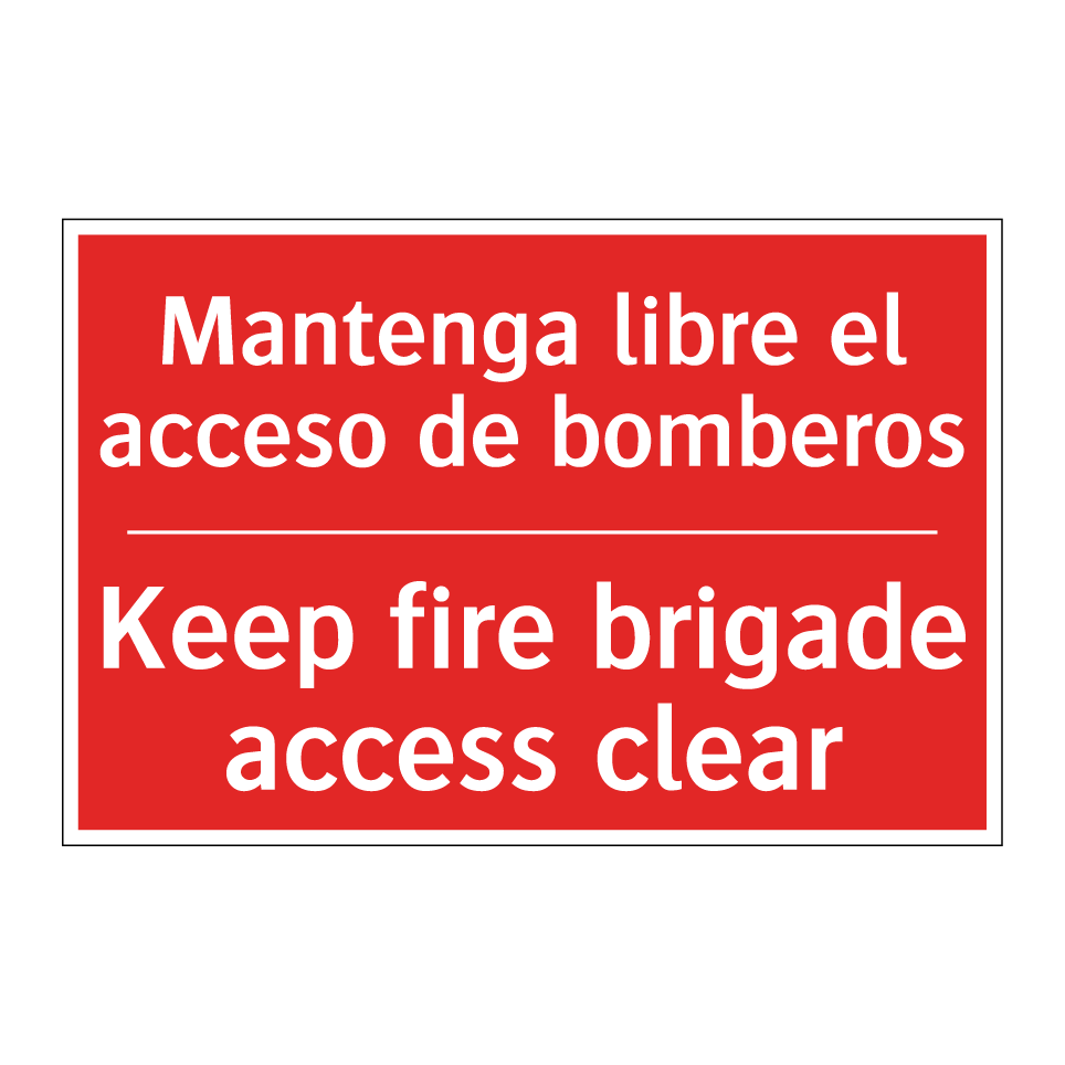 Mantenga libre el acceso de /.../ - Keep fire brigade access clear