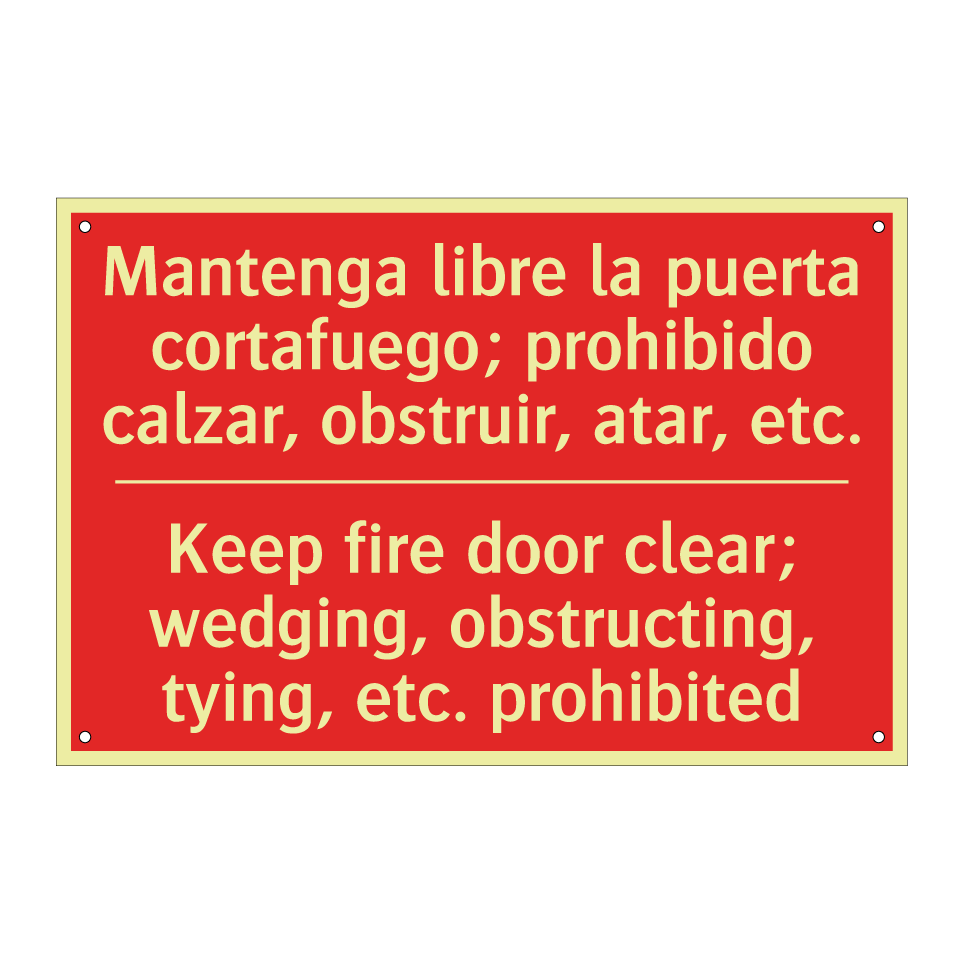Mantenga libre la puerta /.../ - Keep fire door clear; /.../