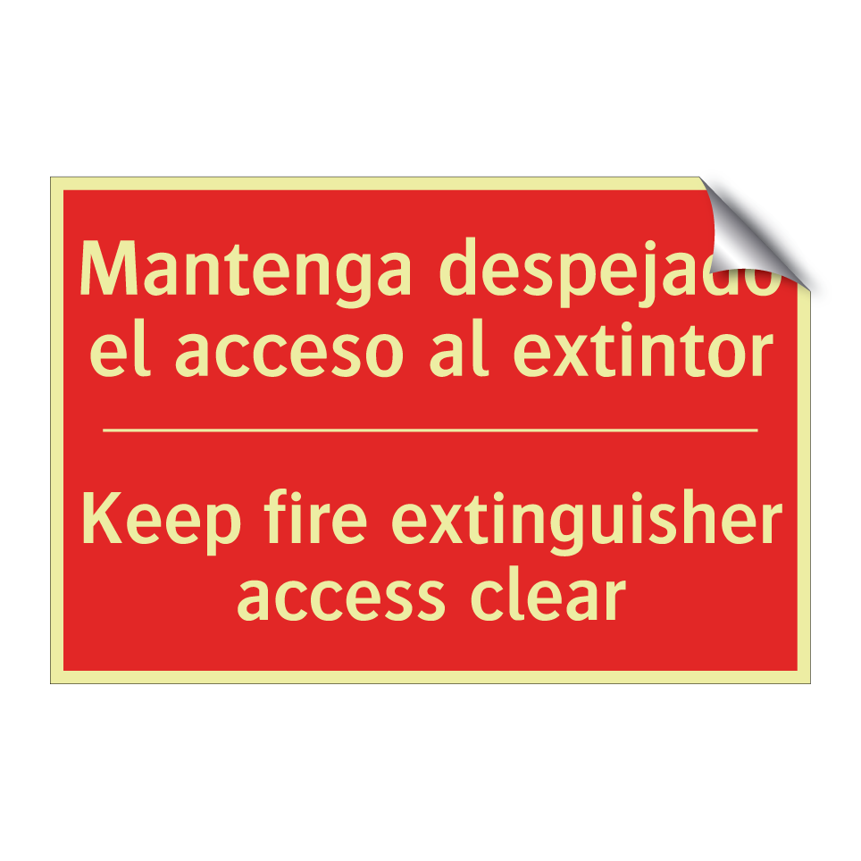Mantenga despejado el acceso /.../ - Keep fire extinguisher access /.../