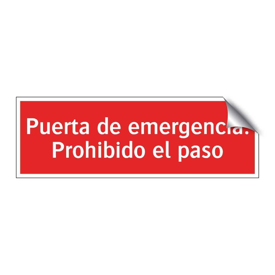 Puerta de emergencia. Prohibido el paso
