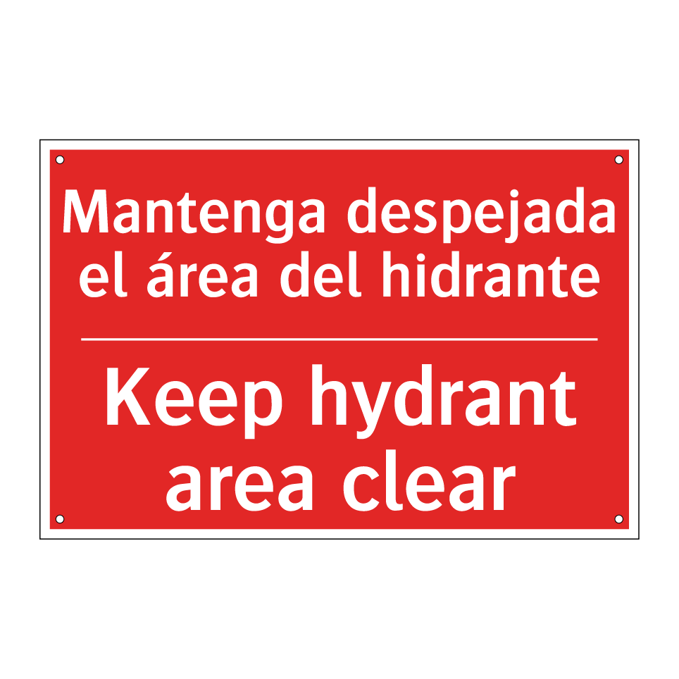 Mantenga despejada el área /.../ - Keep hydrant area clear