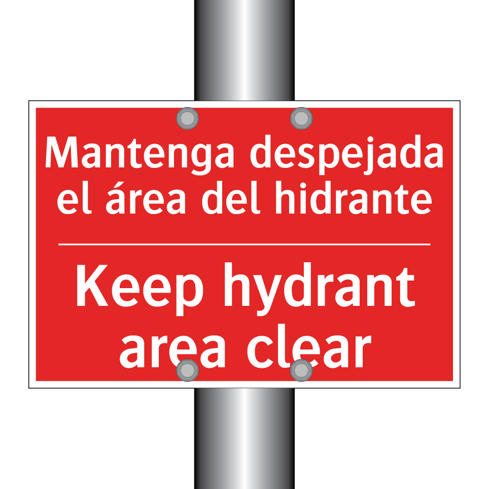 Mantenga despejada el área /.../ - Keep hydrant area clear
