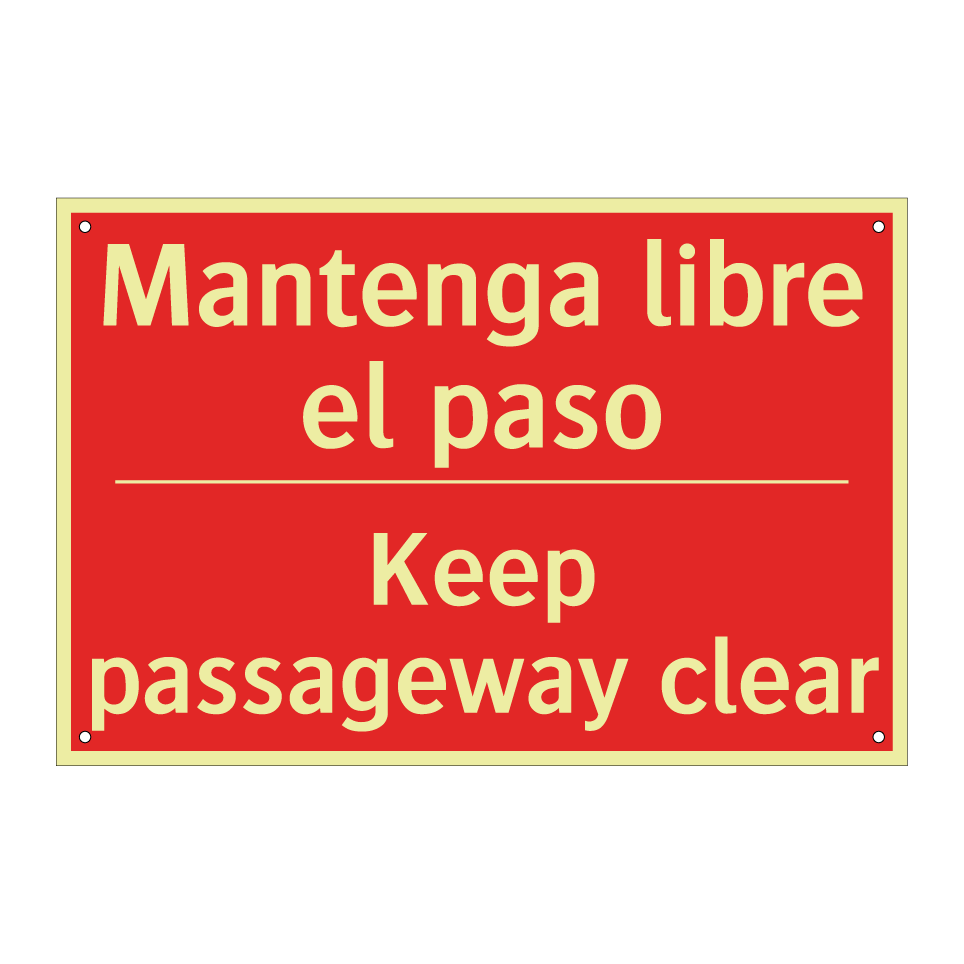 Mantenga libre el paso - Keep passageway clear