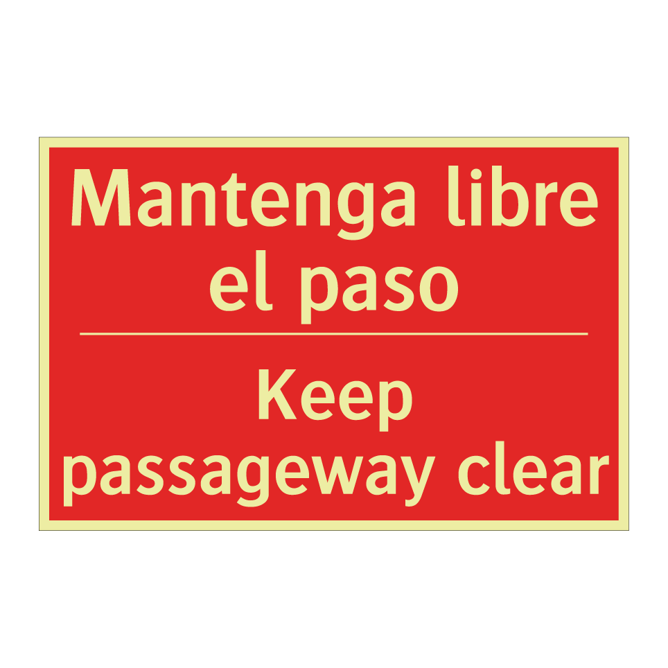 Mantenga libre el paso - Keep passageway clear