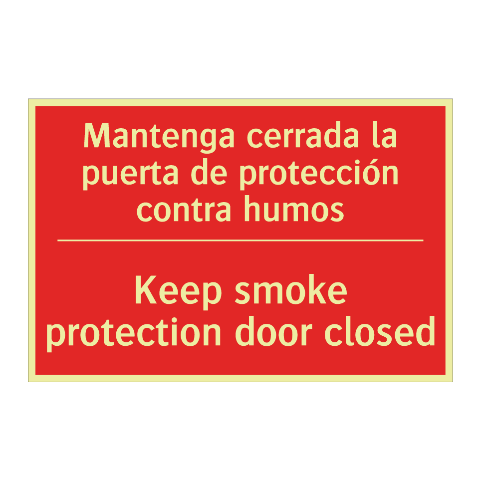 Mantenga cerrada la puerta de /.../ - Keep smoke protection door /.../