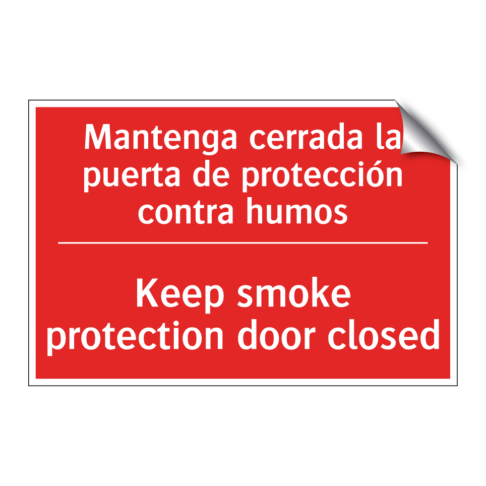 Mantenga cerrada la puerta de /.../ - Keep smoke protection door /.../