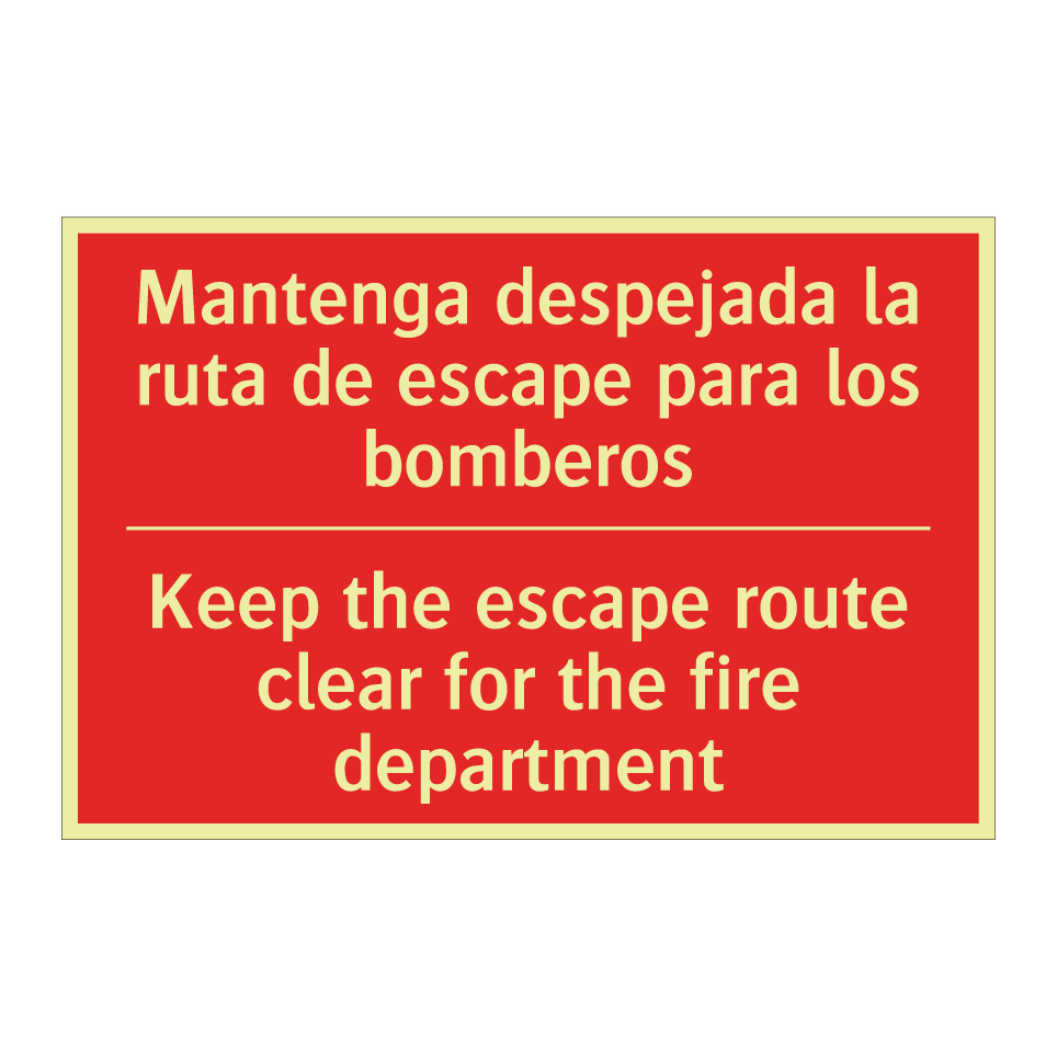 Mantenga despejada la ruta de /.../ - Keep the escape route clear /.../