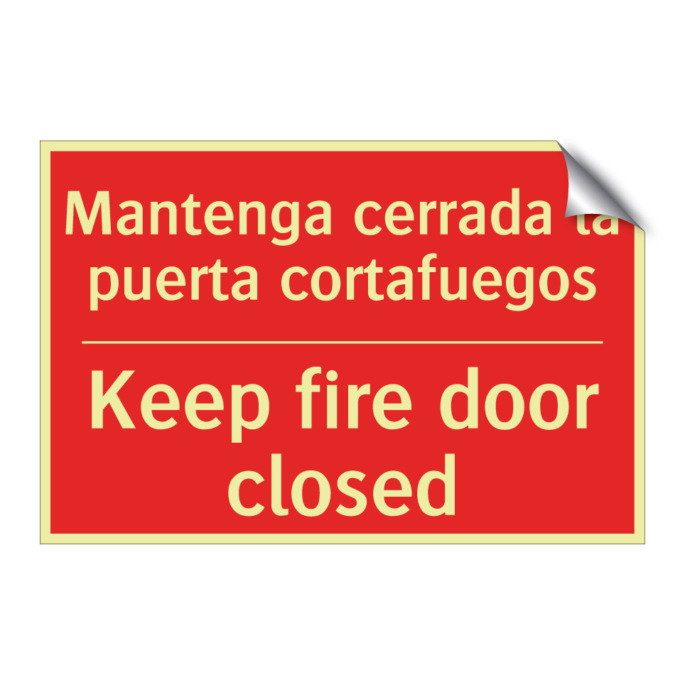 Mantenga cerrada la puerta /.../ - Keep fire door closed