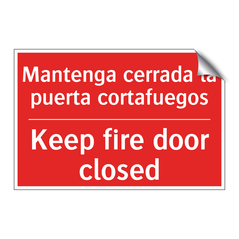 Mantenga cerrada la puerta /.../ - Keep fire door closed