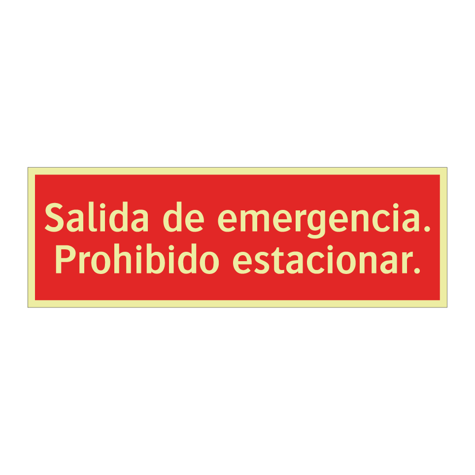 Salida de emergencia. Prohibido estacionar.