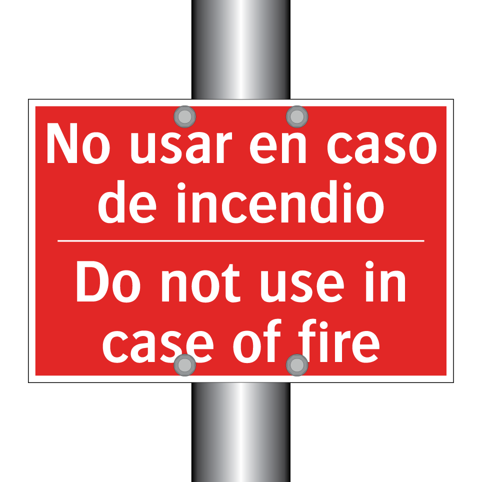 No usar en caso de incendio - Do not use in case of fire