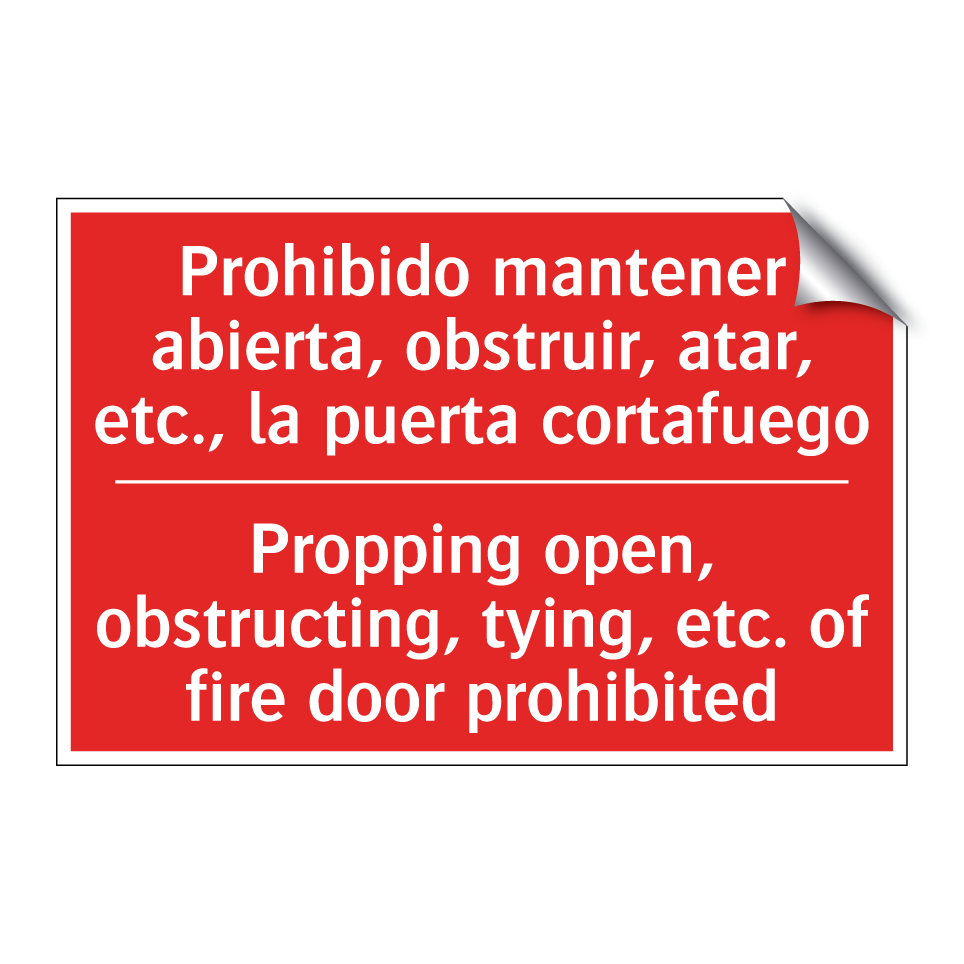 Prohibido mantener abierta, /.../ - Propping open, obstructing, /.../