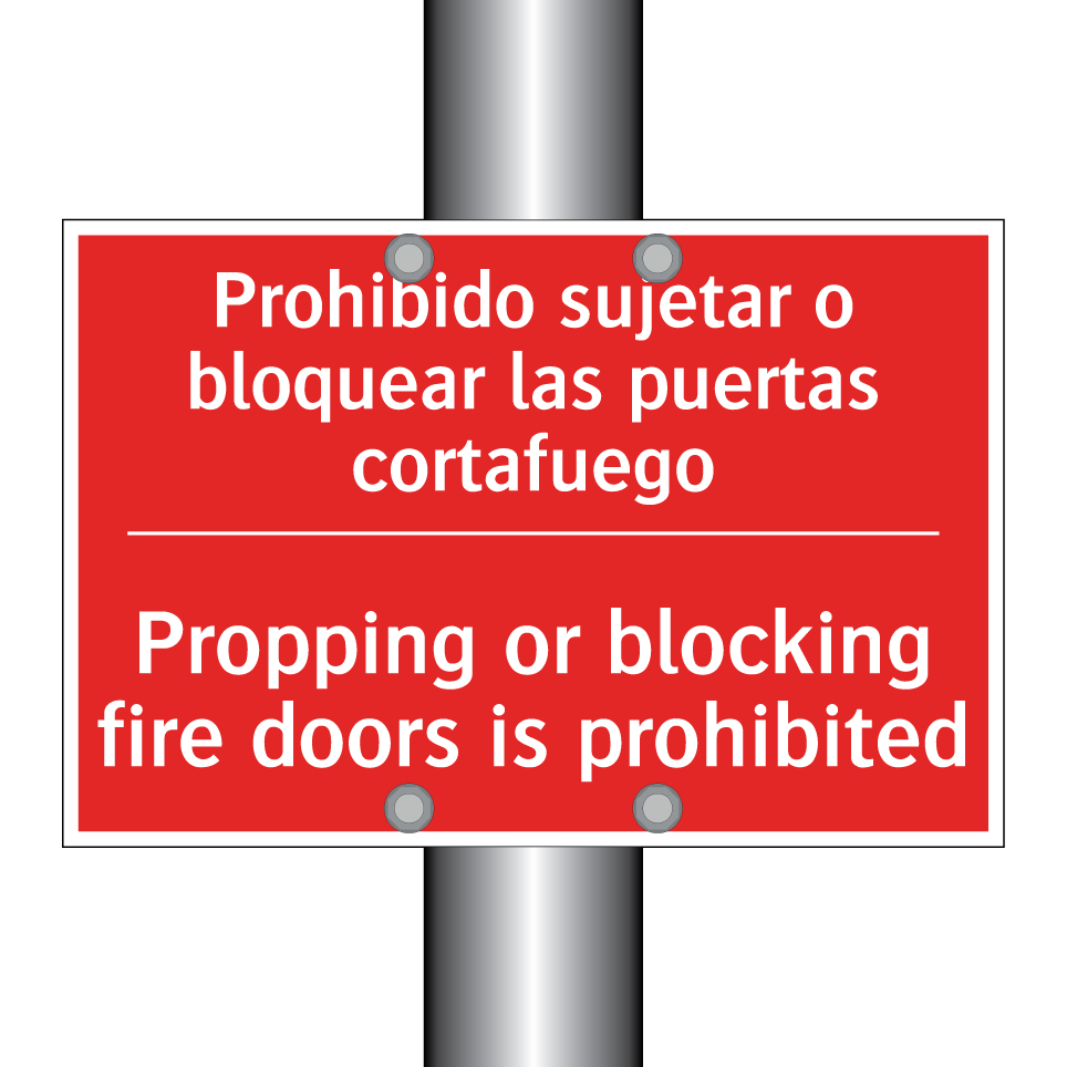 Prohibido sujetar o bloquear /.../ - Propping or blocking fire /.../