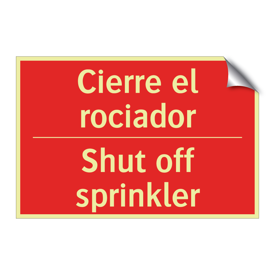 Cierre el rociador - Shut off sprinkler