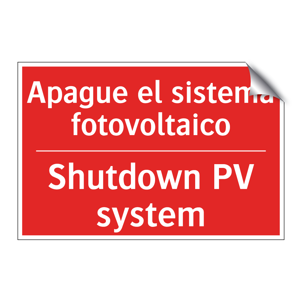 Apague el sistema fotovoltaico - Shutdown PV system