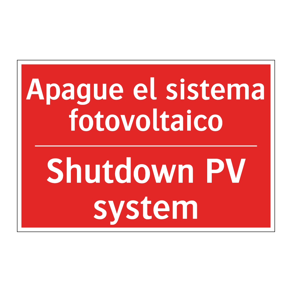 Apague el sistema fotovoltaico - Shutdown PV system