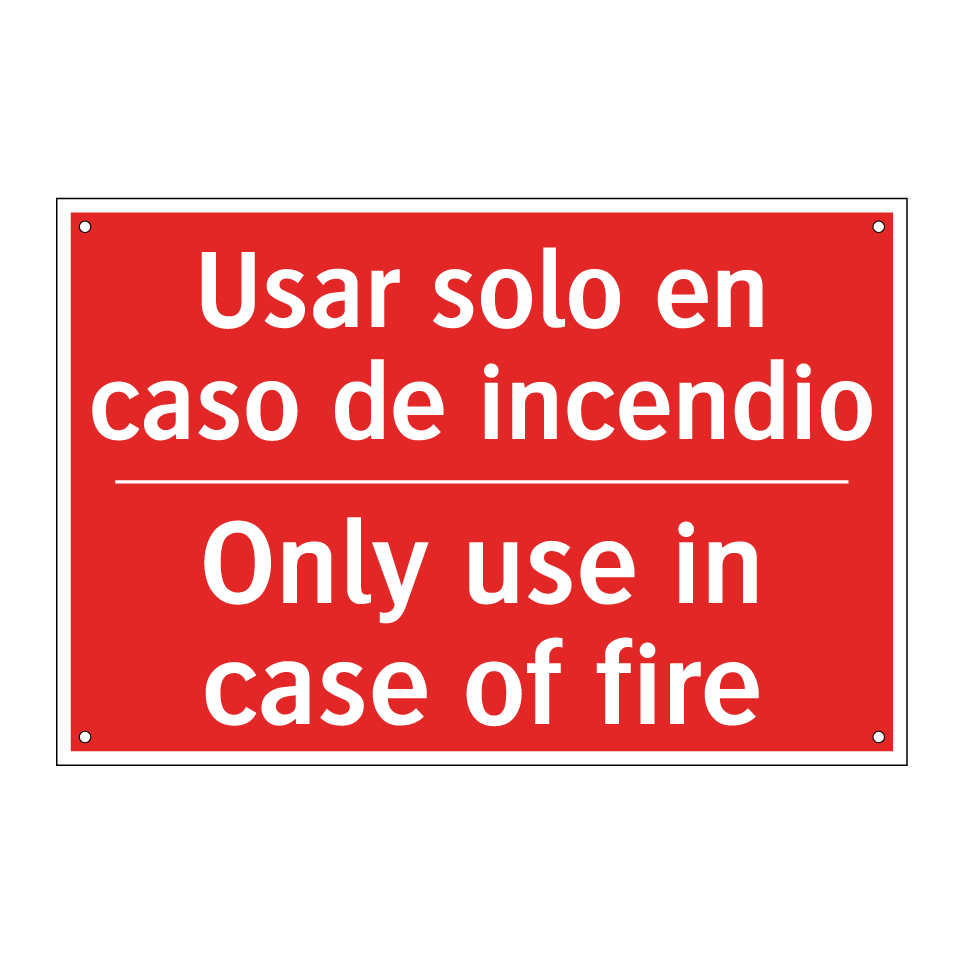 Usar solo en caso de incendio - Only use in case of fire