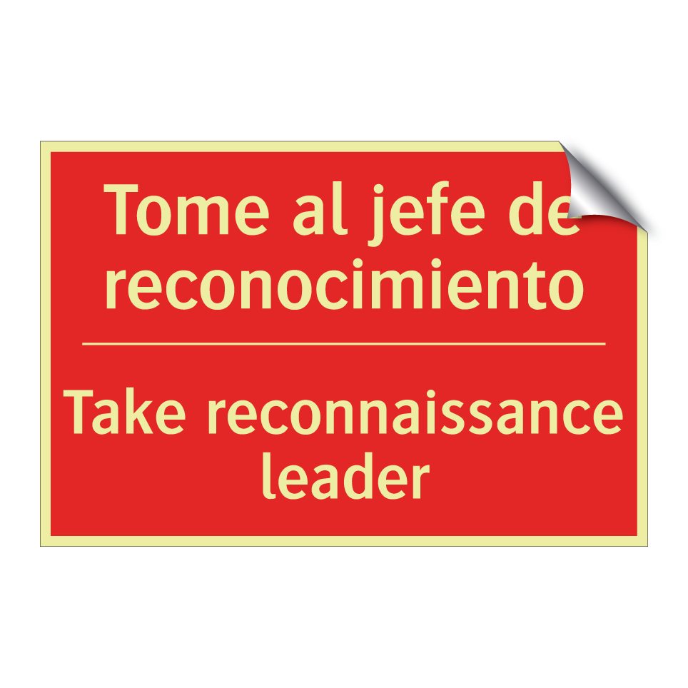 Tome al jefe de reconocimiento - Take reconnaissance leader