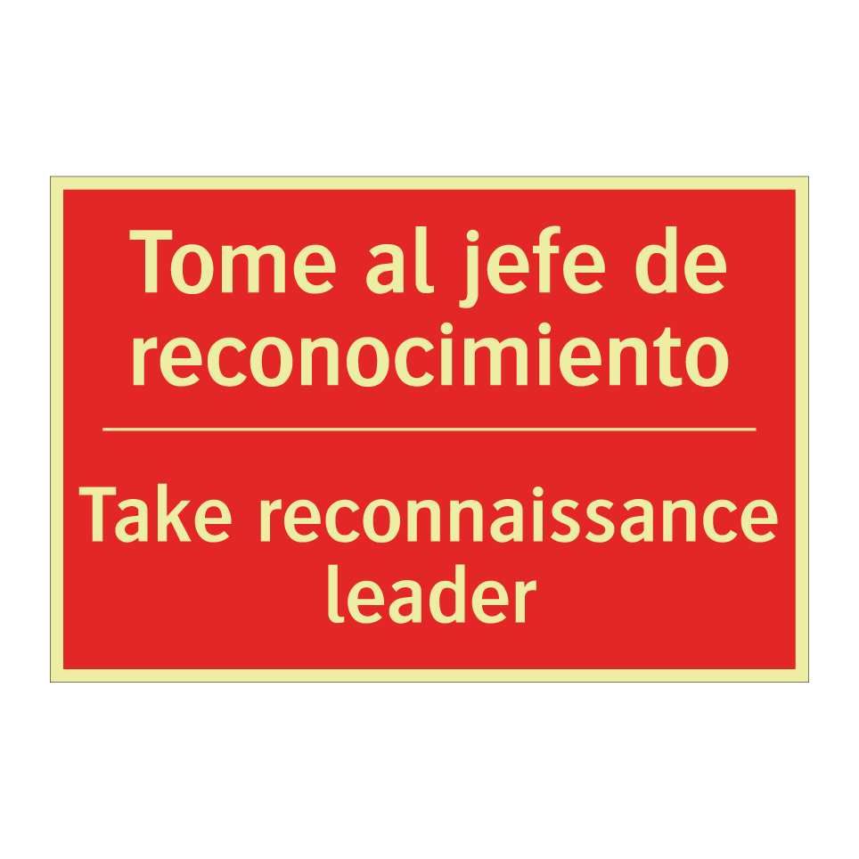 Tome al jefe de reconocimiento - Take reconnaissance leader