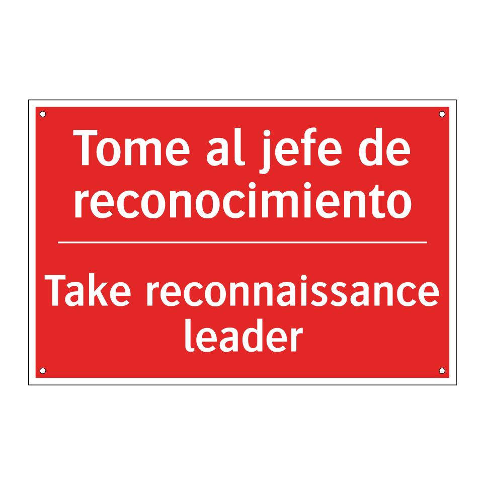 Tome al jefe de reconocimiento - Take reconnaissance leader