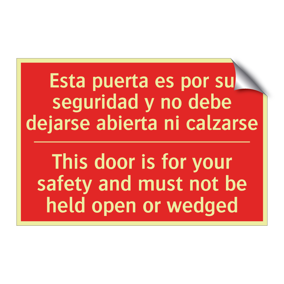 Esta puerta es por su /.../ - This door is for your safety /.../