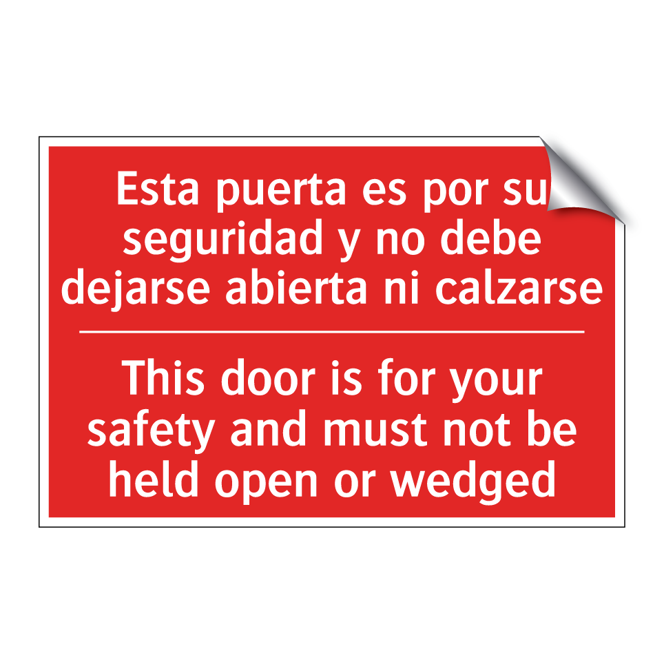 Esta puerta es por su /.../ - This door is for your safety /.../