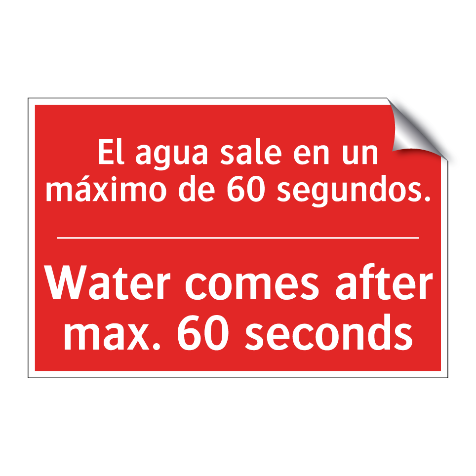 El agua sale en un máximo de /.../ - Water comes after max. 60 /.../