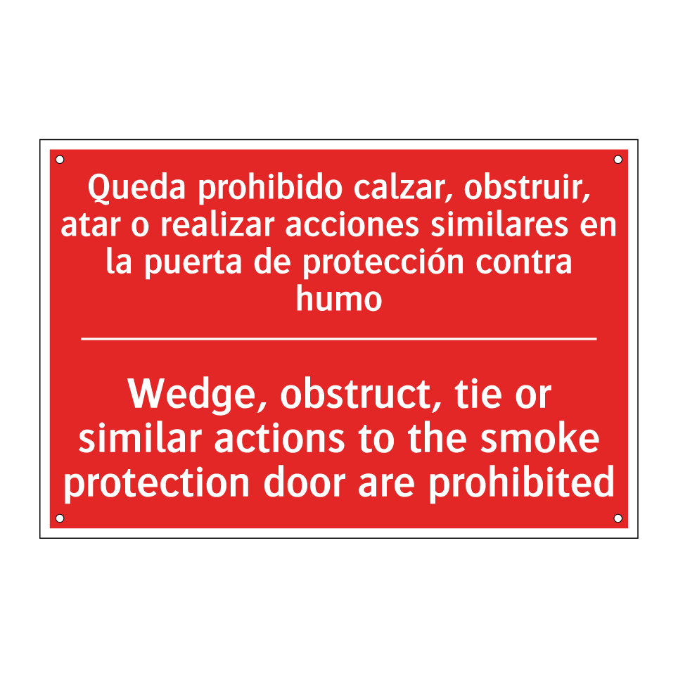 Queda prohibido calzar, /.../ - Wedge, obstruct, tie or /.../