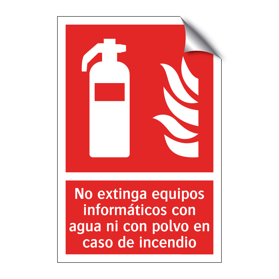No extinga equipos informáticos con agua ni con polvo en caso de incendio