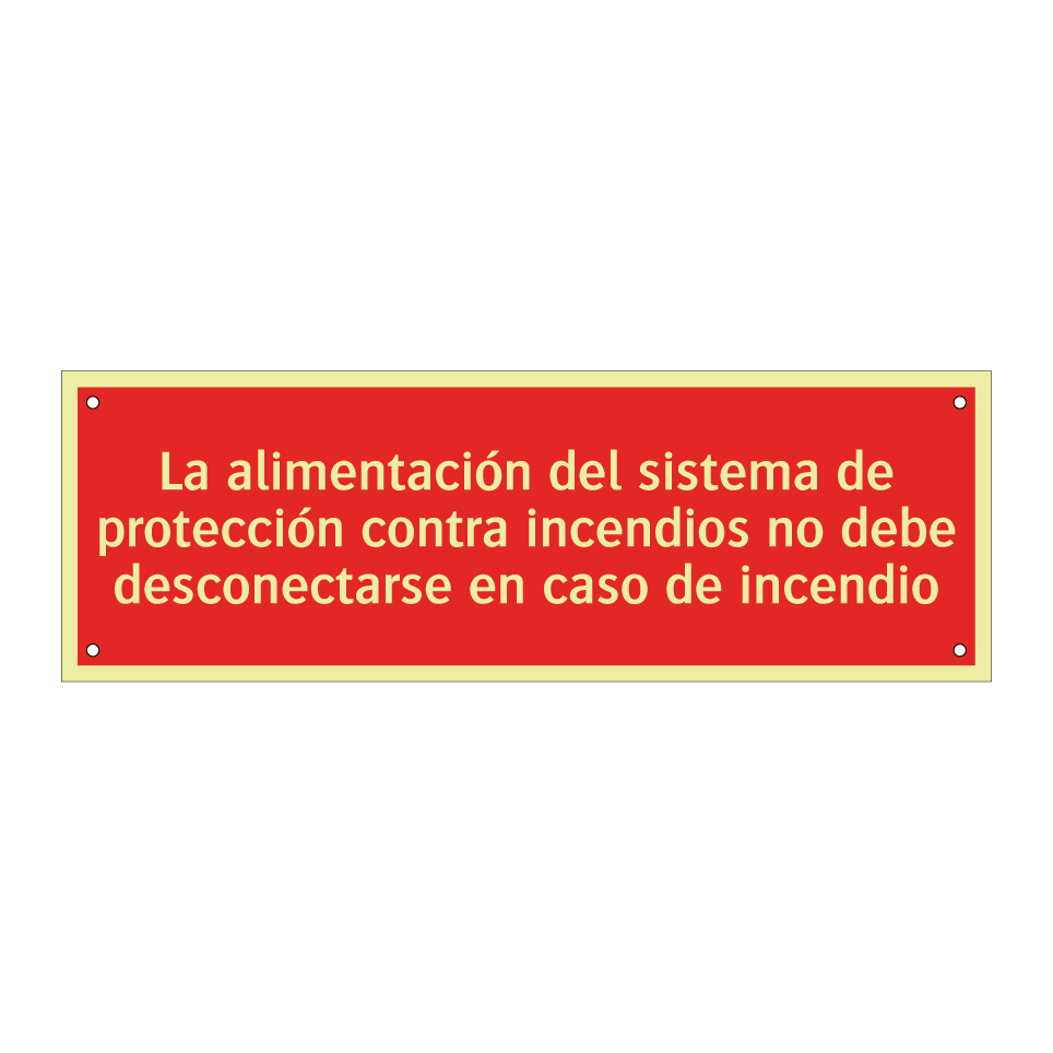 La alimentación del sistema de protección contra incendios no debe desconectarse en caso de incendio