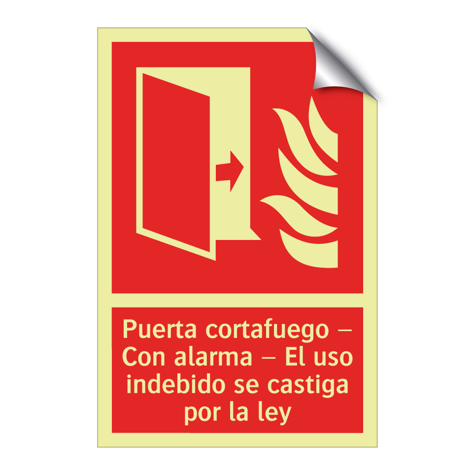 Puerta cortafuego – Con alarma – El uso indebido se castiga por la ley