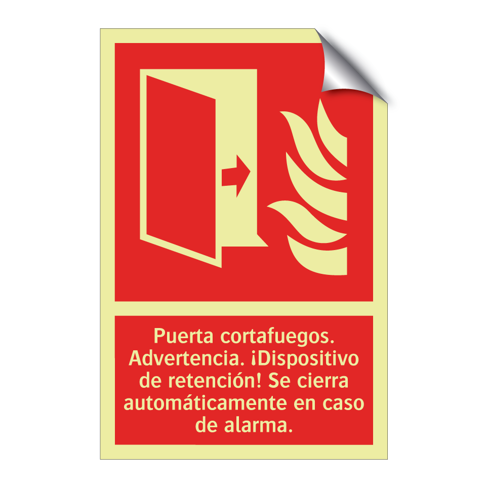 Puerta cortafuegos. Advertencia. ¡Dispositivo de retención! Se cierra automáticamente en caso de alarma.