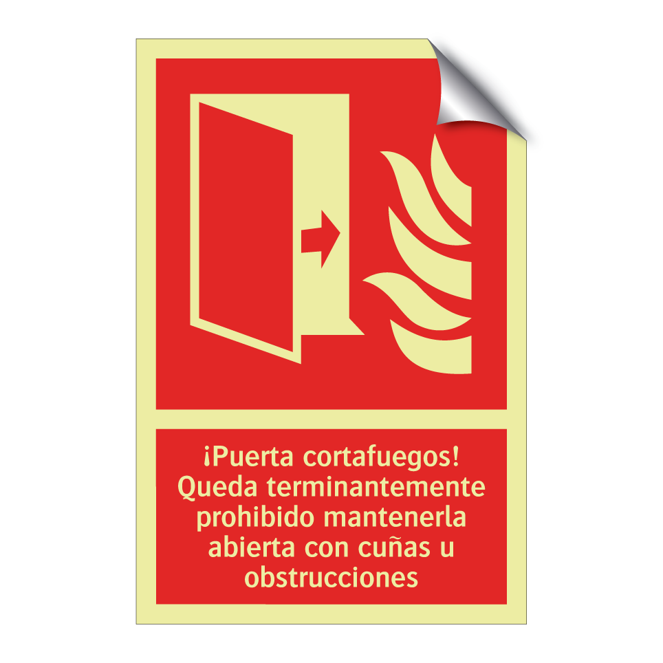 ¡Puerta cortafuegos! Queda terminantemente prohibido mantenerla abierta con cuñas u obstrucciones