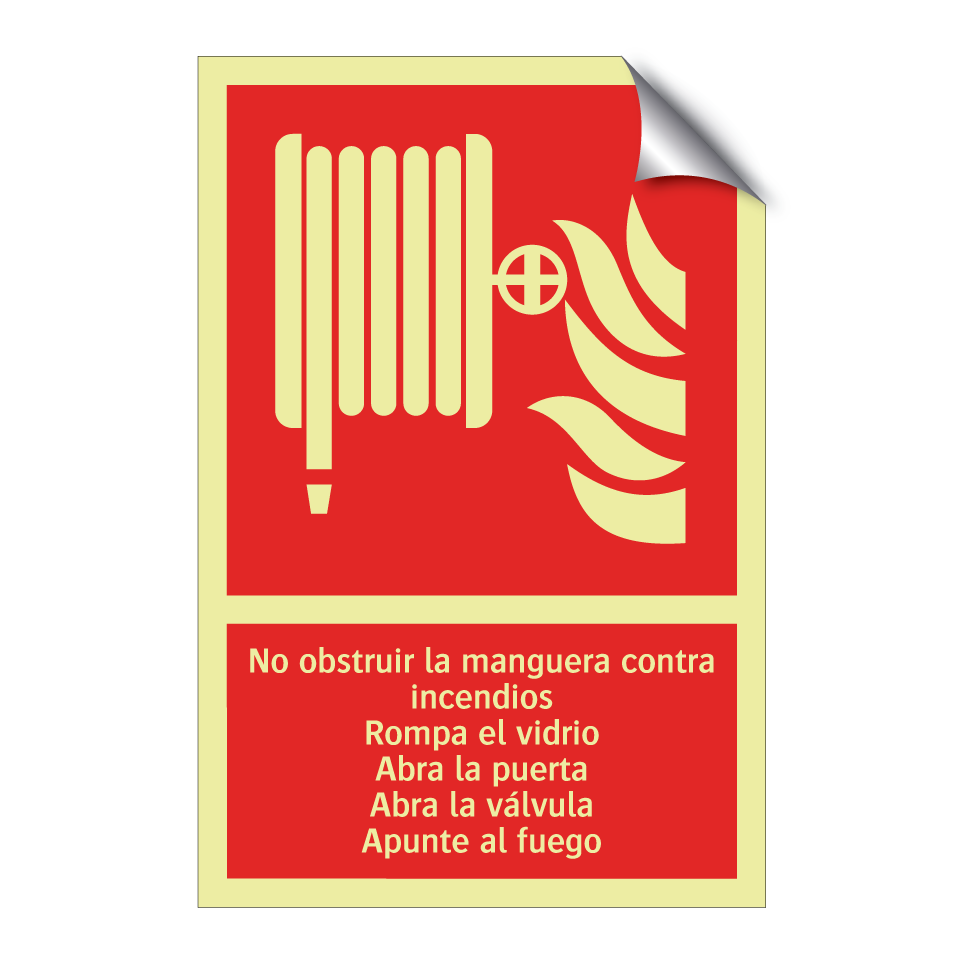 No obstruir la manguera contra incendios Rompa el vidrio Abra la puerta Abra la válvula Apunte al fuego