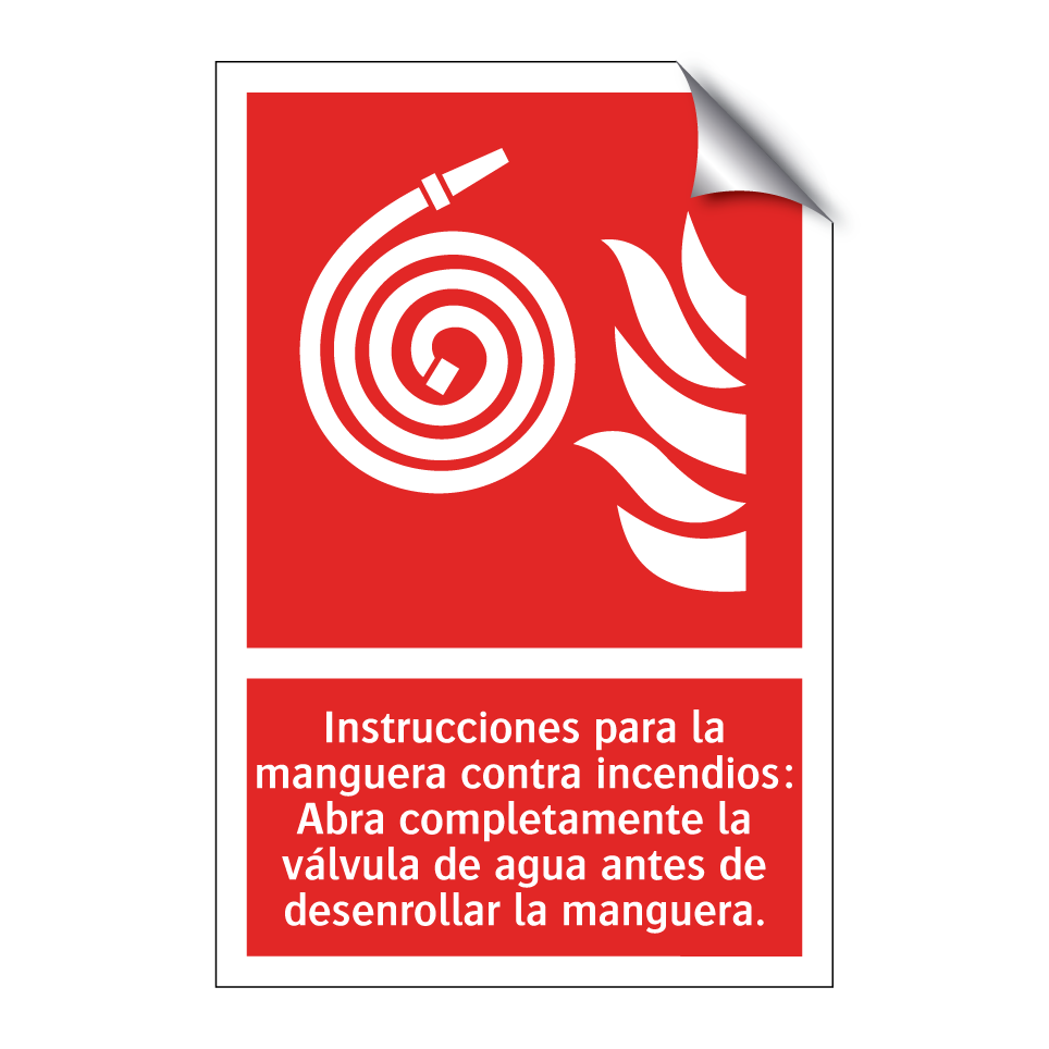 Instrucciones para la manguera contra incendios: Abra completamente la válvula de agua antes de desenrollar la manguera.