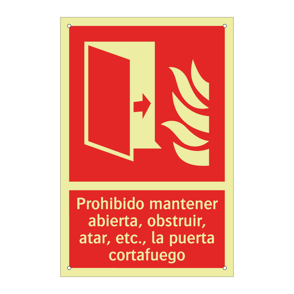 Prohibido mantener abierta, obstruir, atar, etc., la puerta cortafuego