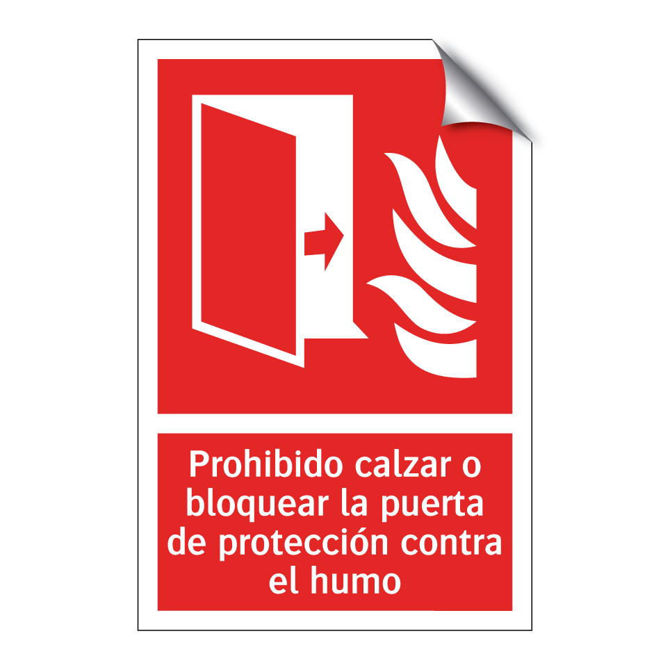 Prohibido calzar o bloquear la puerta de protección contra el humo
