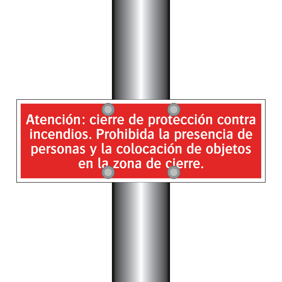 Atención: cierre de protección contra incendios. Prohibida la presencia de personas y la colocación de objetos en la zona de cierre.