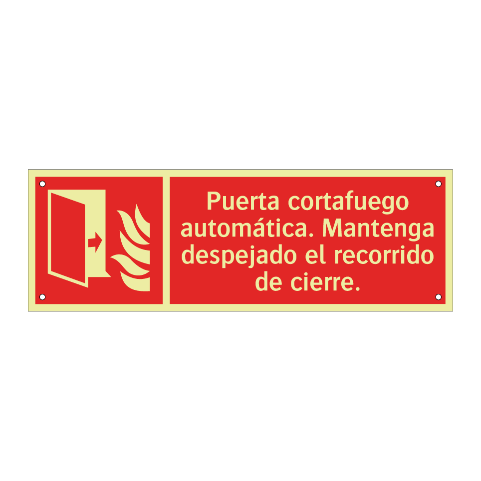 Puerta cortafuego automática. Mantenga despejado el recorrido de cierre.