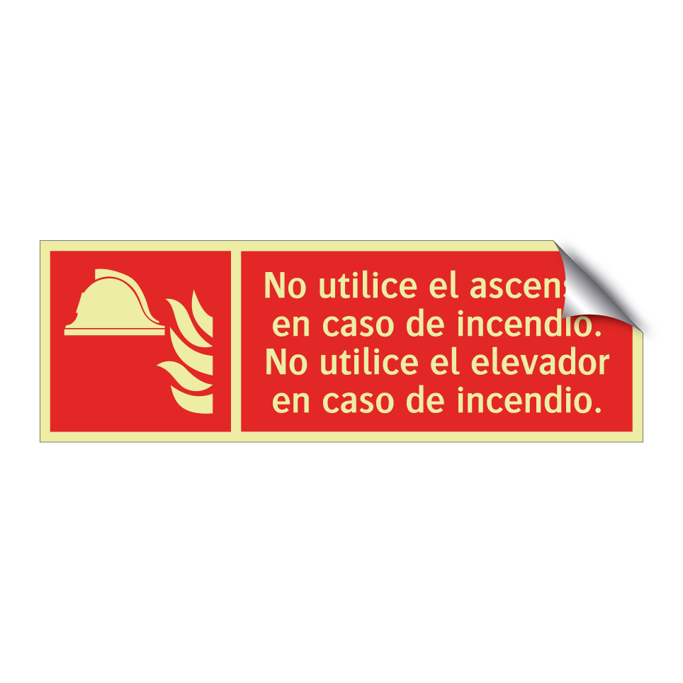 No utilice el ascensor en caso de incendio. No utilice el elevador en caso de incendio.