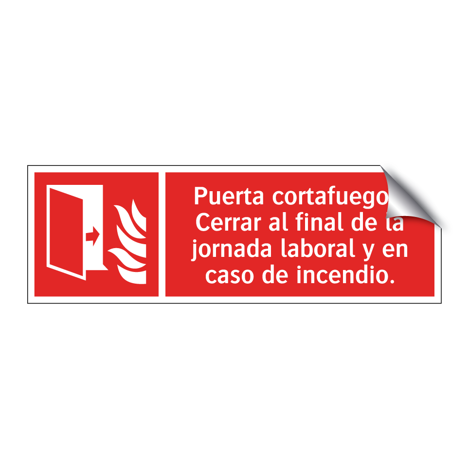 Puerta cortafuegos. Cerrar al final de la jornada laboral y en caso de incendio.