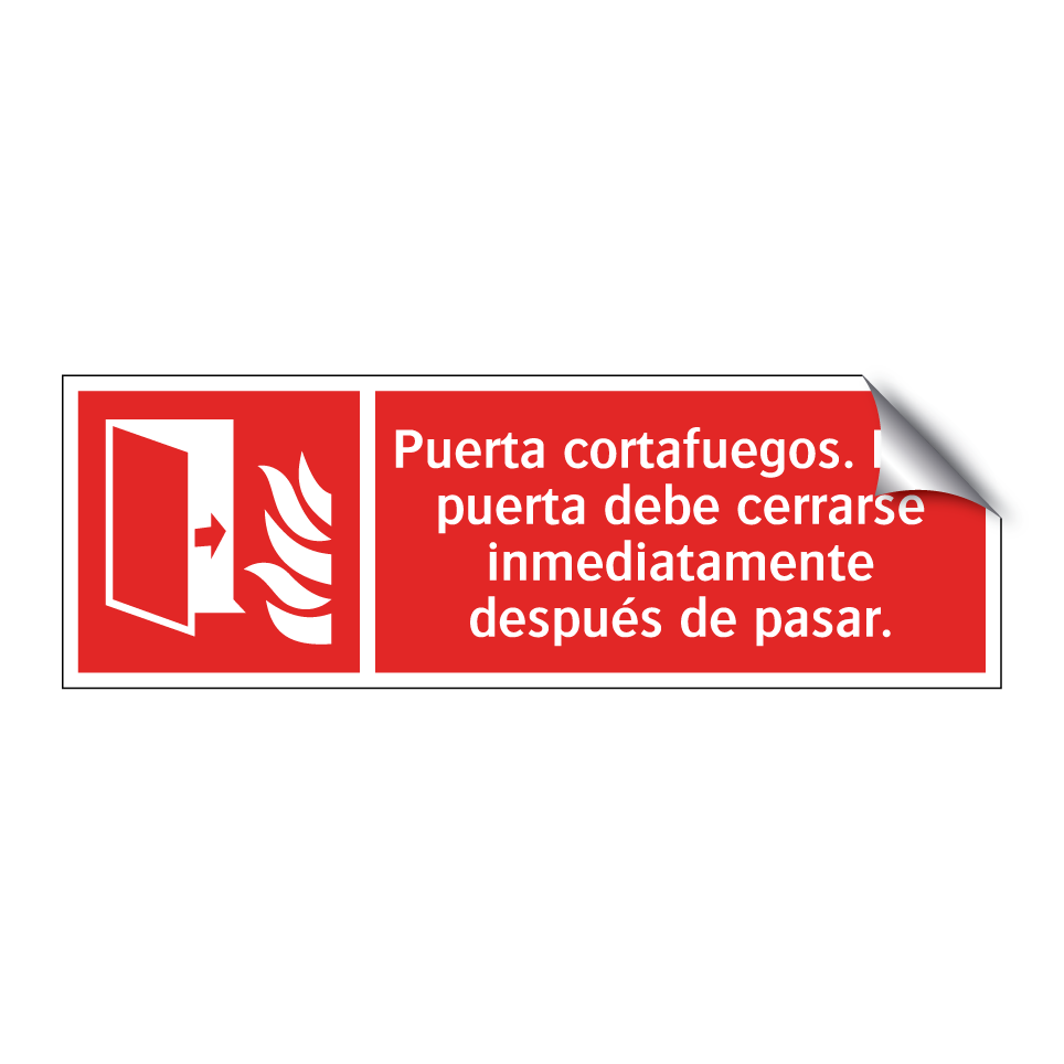 Puerta cortafuegos. Esta puerta debe cerrarse inmediatamente después de pasar.