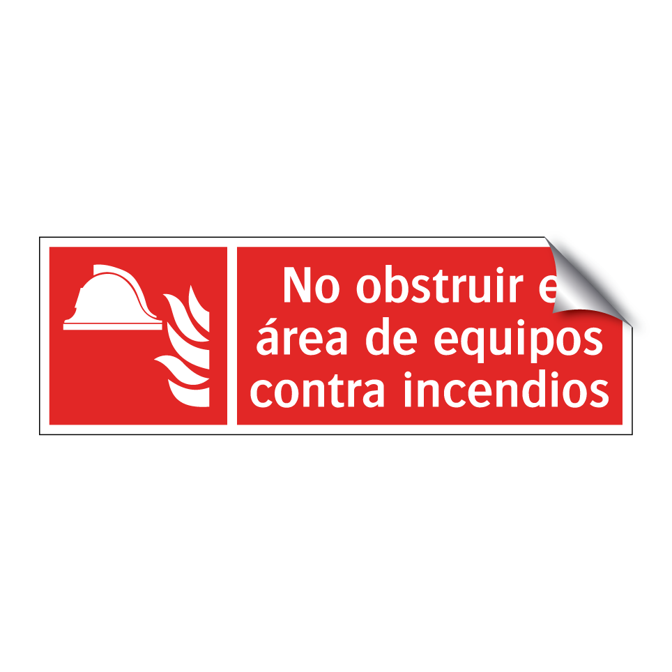 No obstruir el área de equipos contra incendios