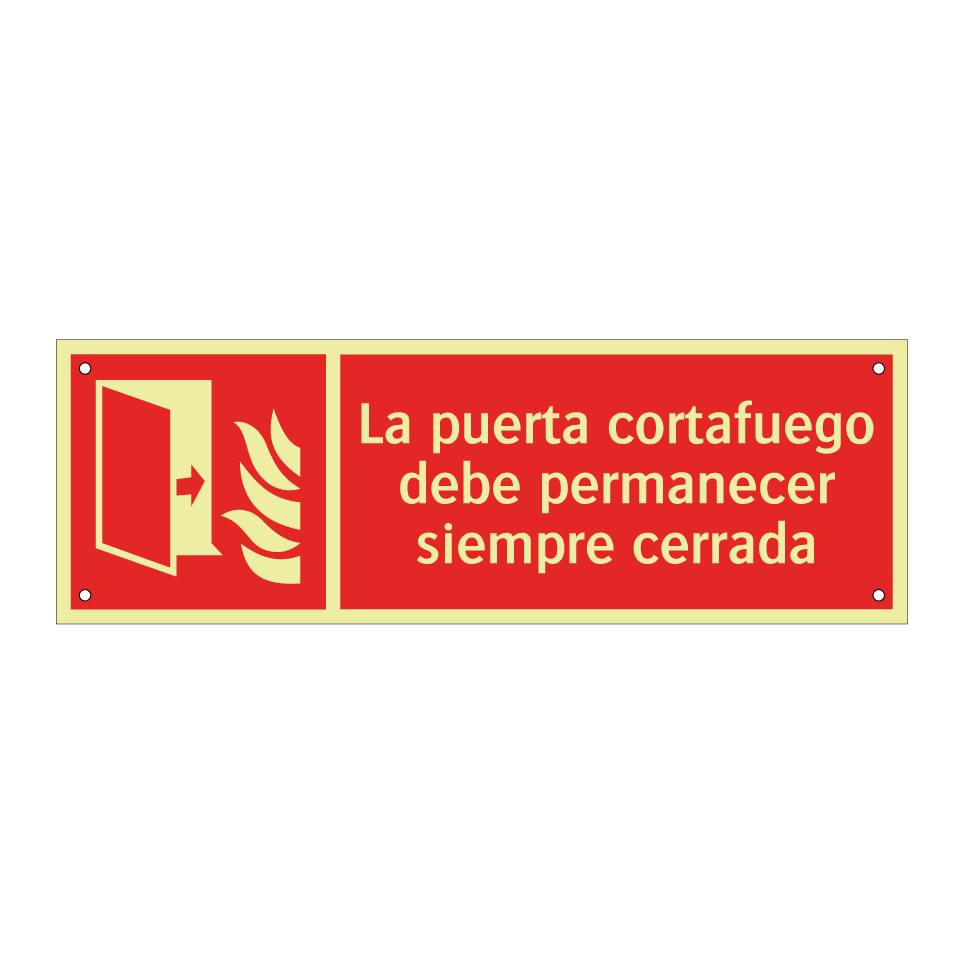 La puerta cortafuego debe permanecer siempre cerrada