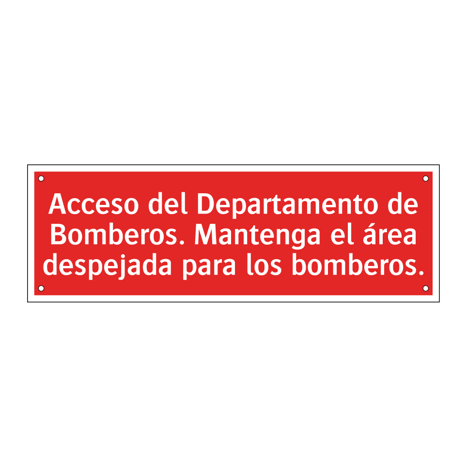 Acceso del Departamento de Bomberos. Mantenga el área despejada para los bomberos.