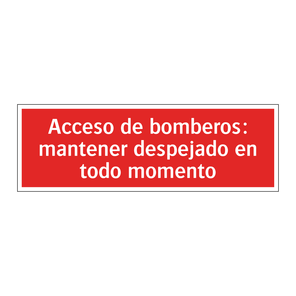 Acceso de bomberos: mantener despejado en todo momento