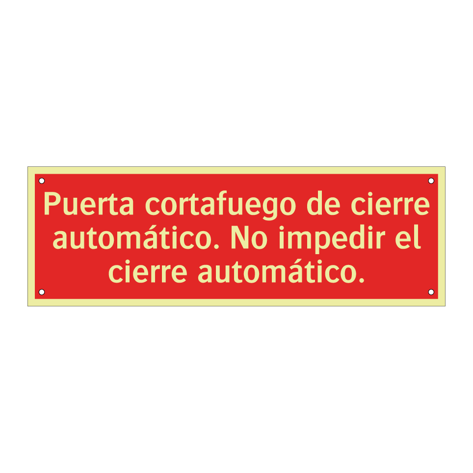 Puerta cortafuego de cierre automático. No impedir el cierre automático.