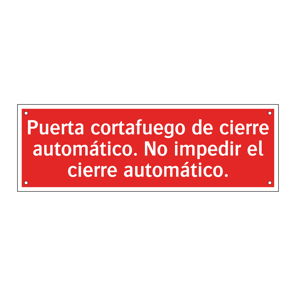 Puerta cortafuego de cierre automático. No impedir el cierre automático.